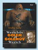 Werichův Golem a Golemův Werich(nakl.Ikar, 2005)